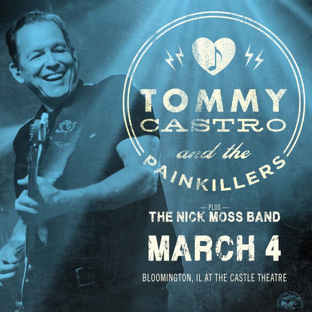 Tommy Castro & The Painkillers plus The Nick Moss Band at The Castle