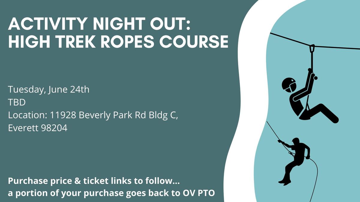 Activity Night Out: High Trek Ropes