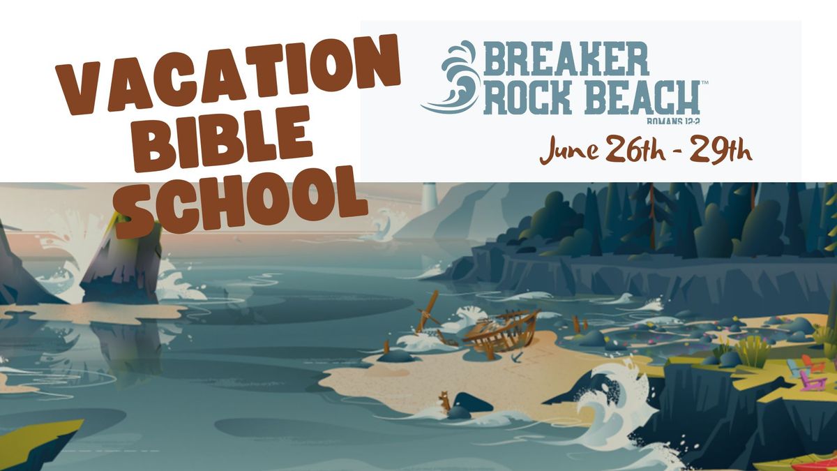 VBS:  Breaker Rock Beach