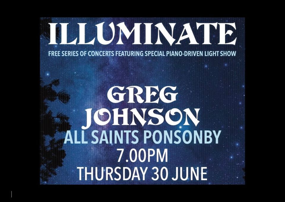 ILLUMINATE PONSONBY - with Greg Johnson