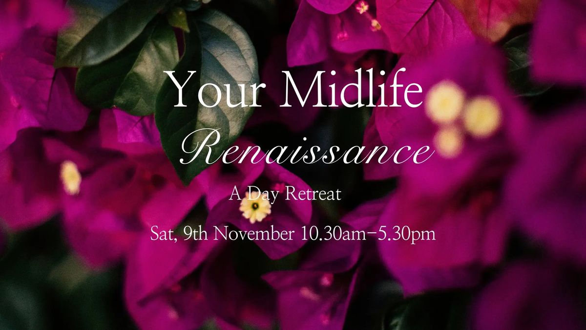 Your Midlife Renaissance Ceremony