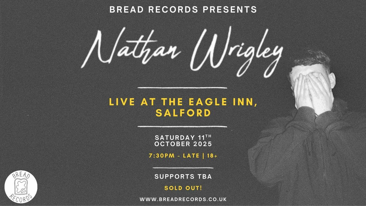 Nathan Wrigley Headline @ Eagle Inn
