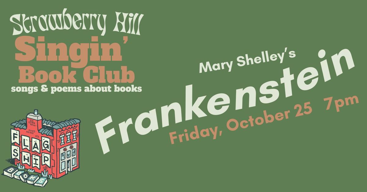 Strawberry Hill Singin' Book Club - FRANKENSTEIN