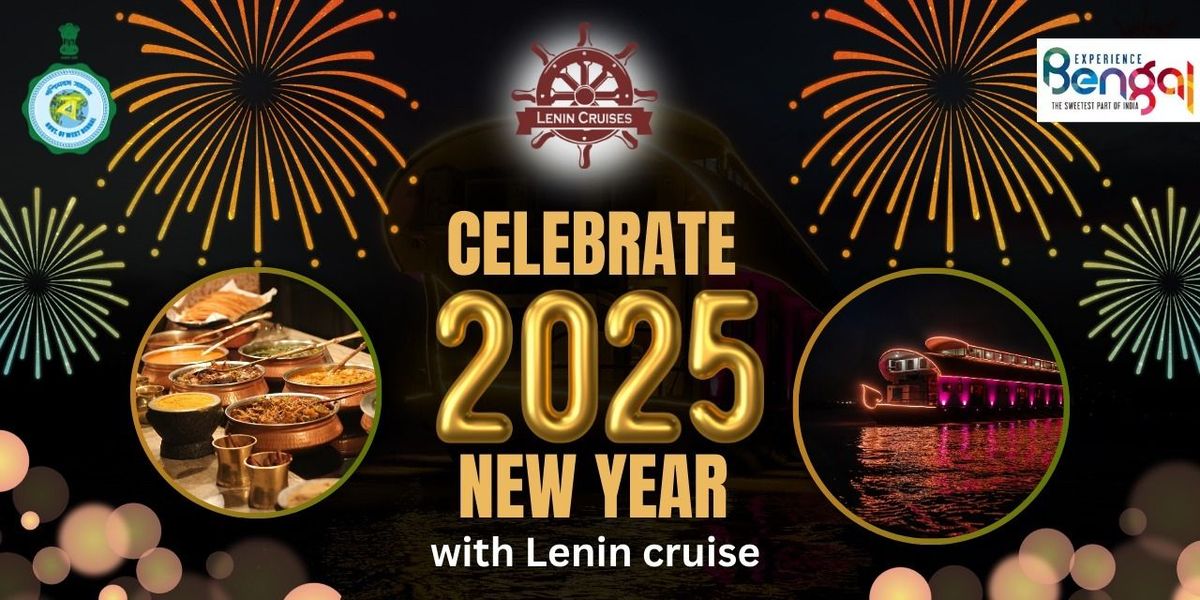 CELEBRATE 2025 NEW YEAR WITH LENIN CRUISE