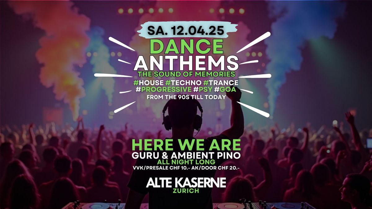 Dance Anthems | HOUSE, TECHNO und TRANCE - Klassiker