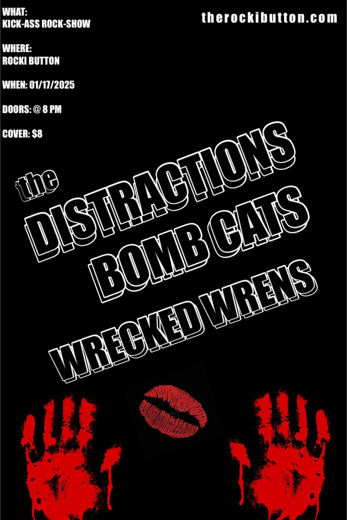 ROCK-&-ROLL-@-THE ROCKI W\/ The Distractions & Bomb Cats & Wrecked Wrens!!!