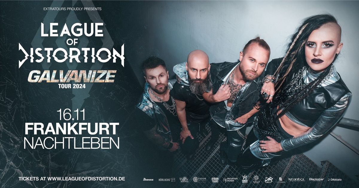 League of Distortion | Frankfurt, Nachtleben