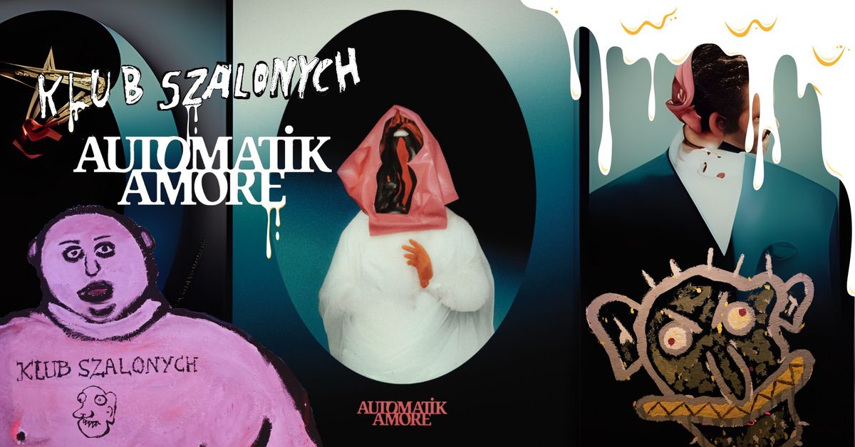 Klub Szalonych pres. Automatik Amore [DE]