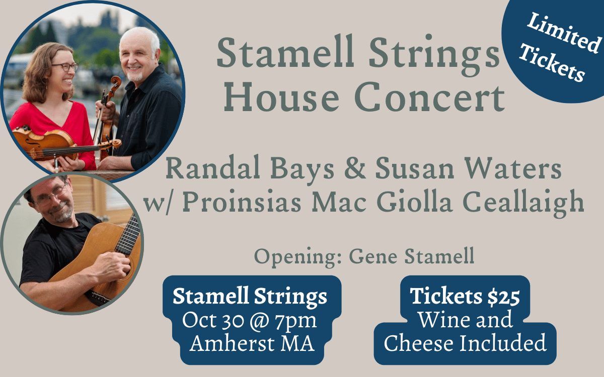 House Concert: Randal Bays and Susan Waters w\/Proinsias Mac Giolla Ceallaigh