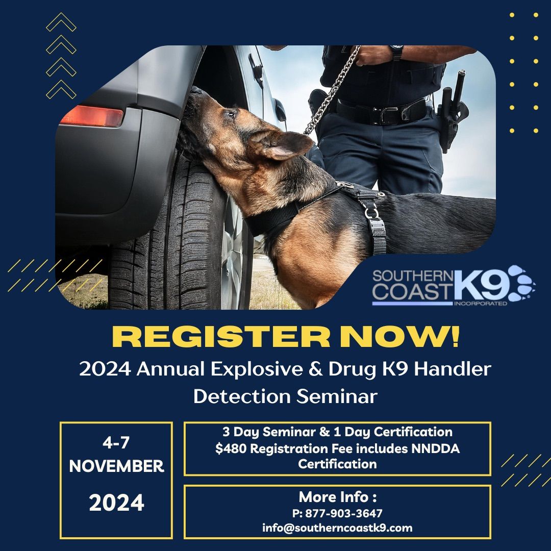 2024 Annual Explosive & Drug K9 Handler Detection Seminar