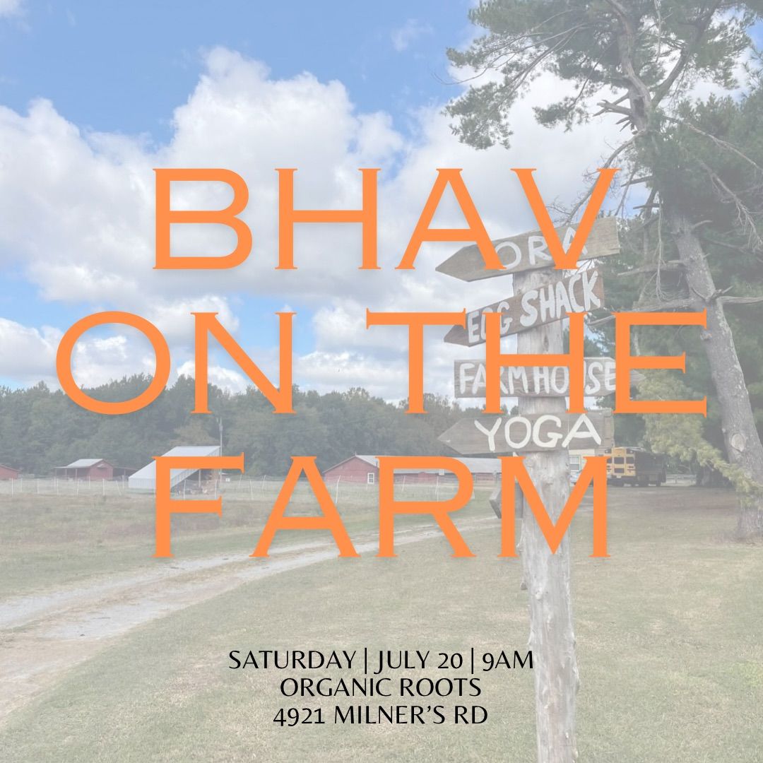 Bhav on the Farm