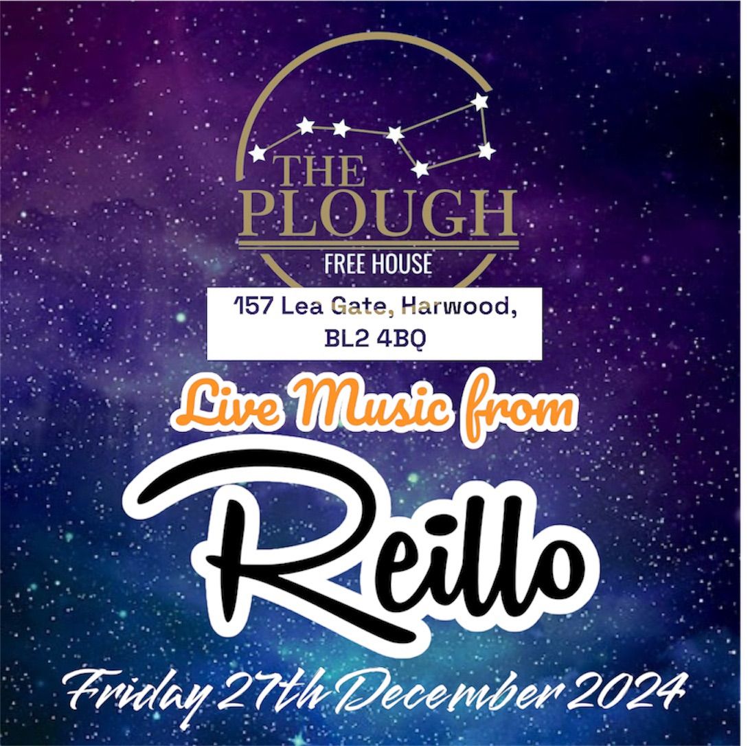 Reillo Live at The Plough Bolton