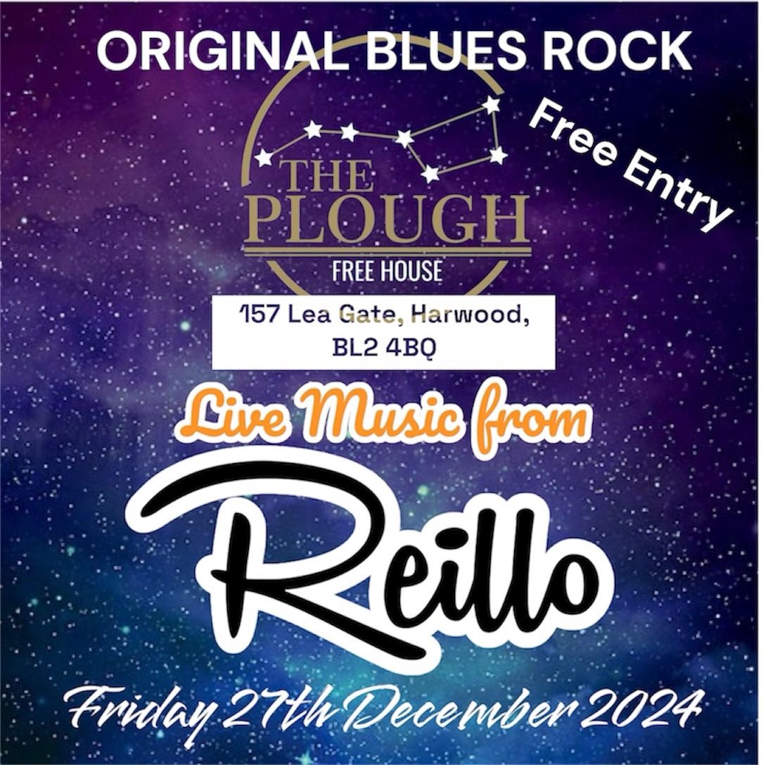 Reillo Live at The Plough Bolton