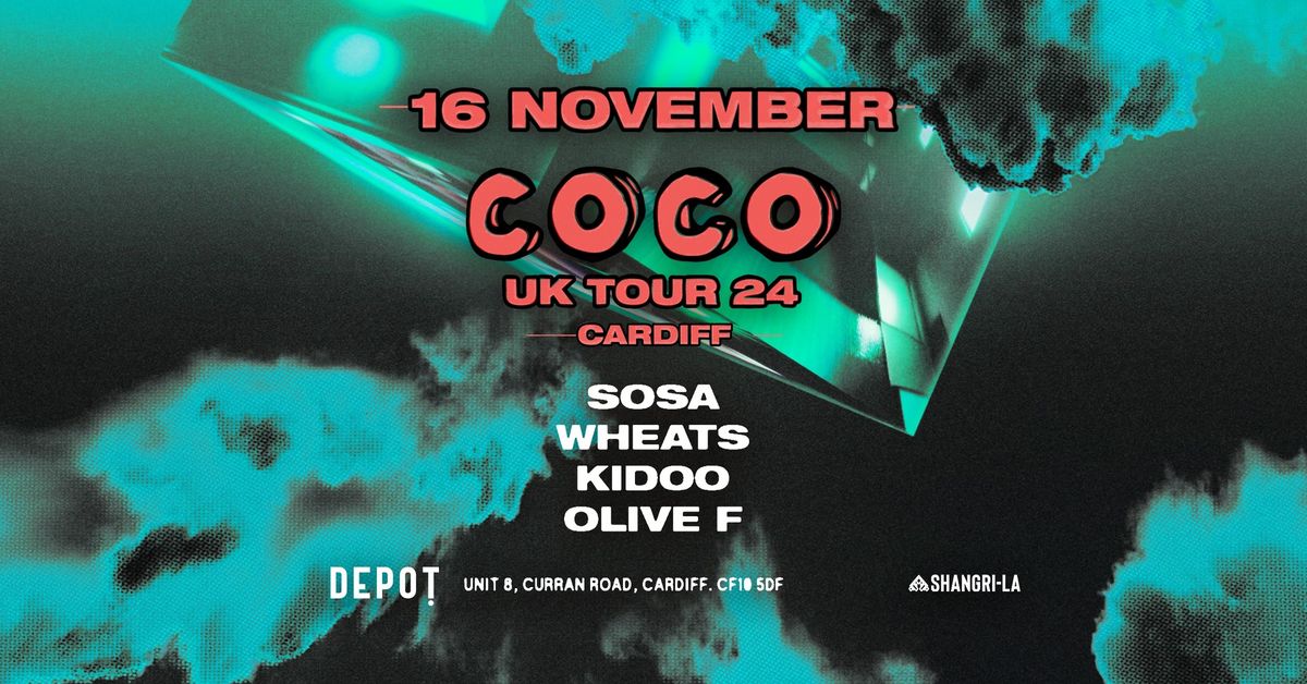 Shangri-La Presents: COCO UK Tour w\/ SOSA, Wheats + More!