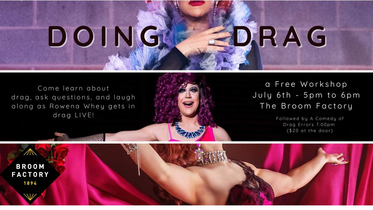 Doing Drag - A Free Workshop