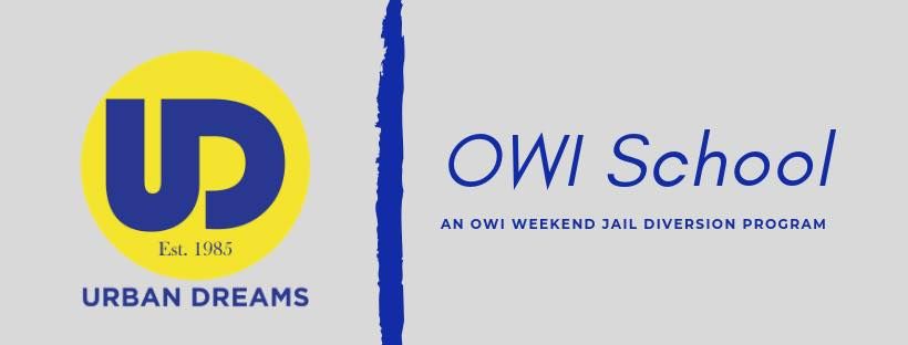 Urban Dreams 48 Hour Weekend OWI\/Jail Diversion Program