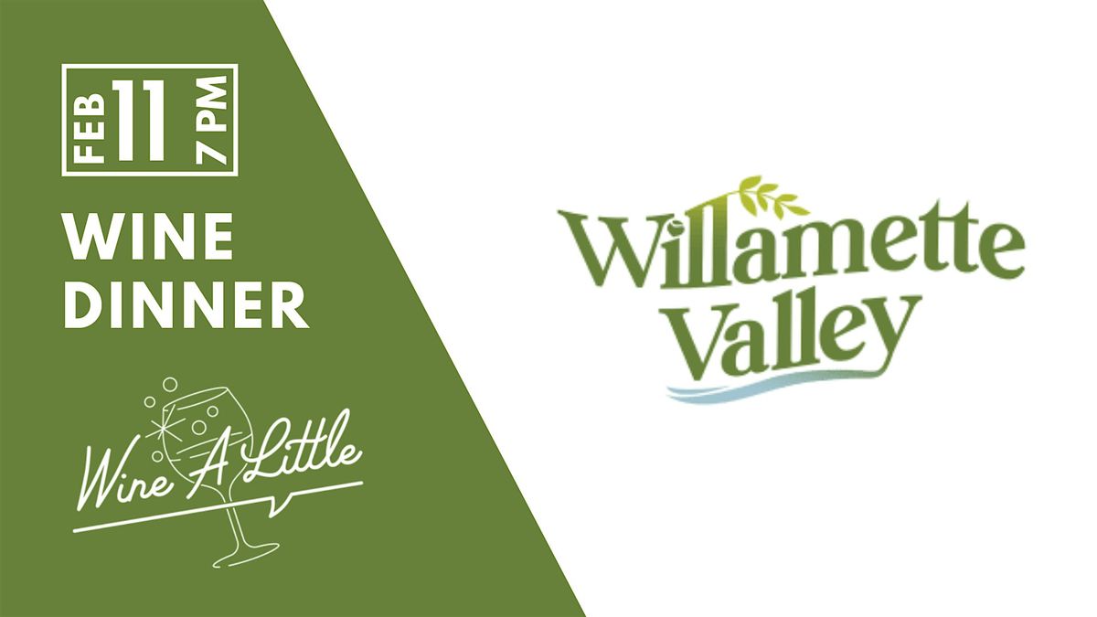 Willamette Valley Wine Dinner