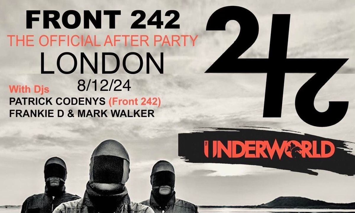 Club Stigmata Presents - FRONT 242 OFFICIAL AFTERSHOW PARTY