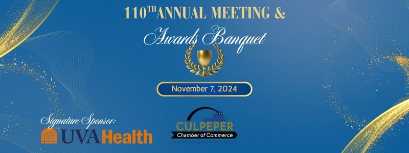 110th Annual Meeting & Awards Banquet