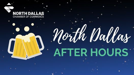 North Dallas After Hours