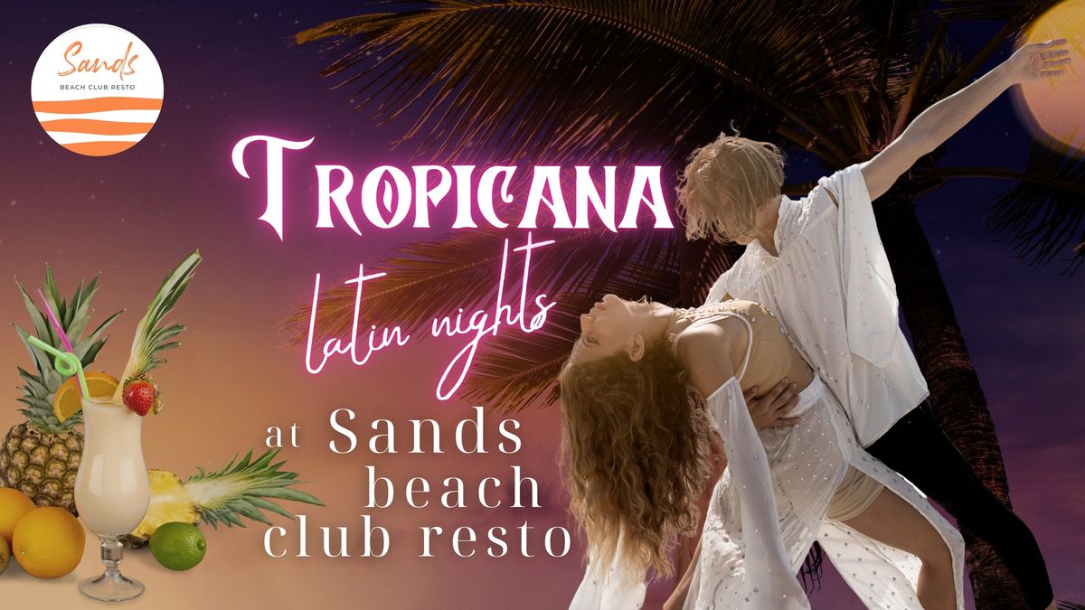 Tropicana latin nights - Opening party
