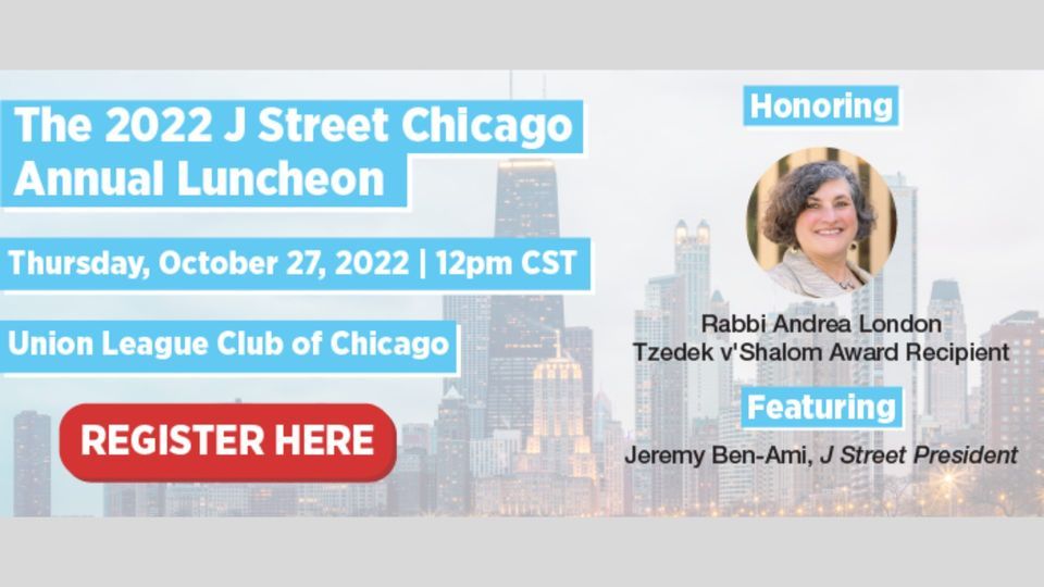 J Street Chicago 2022 Annual Luncheon