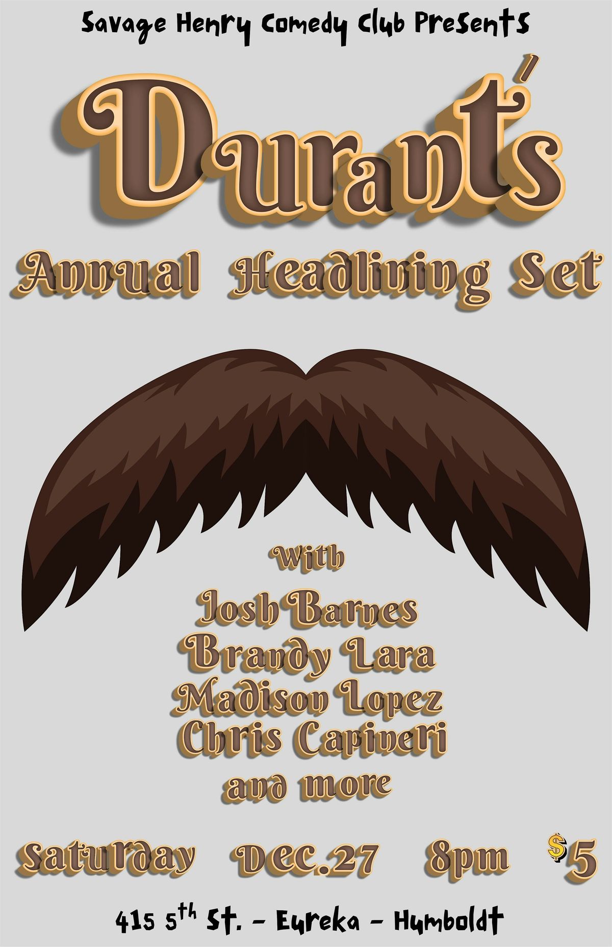 Durant's Annual Headlining Set! A holiday tradition!