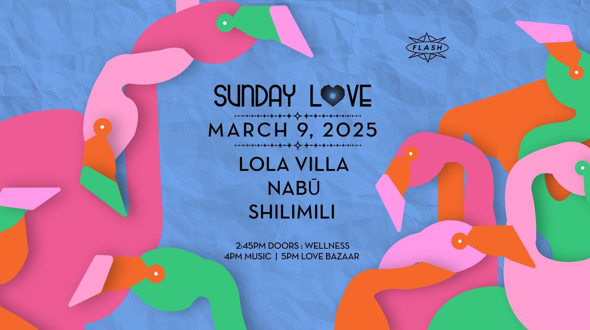 Sunday Love: Lola Villa - NAB\u016a - shilimili