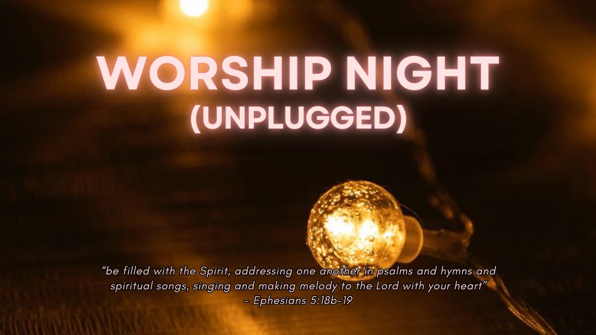 Worship Night (Unplugged)