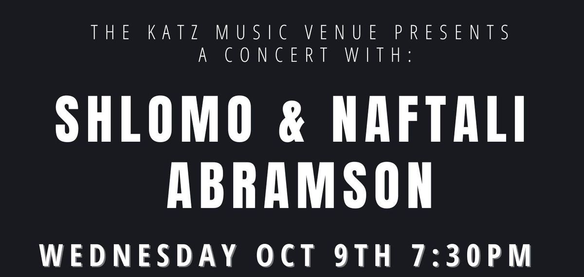 A Free Concert With Cantor Shlomo and Naftali Abramson