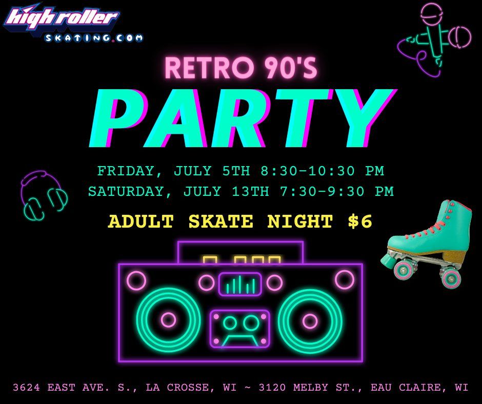 Adults Only Skate Night Featuring '90s Music