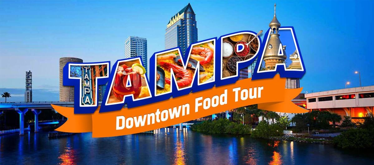 Downtown Tampa Food Tour