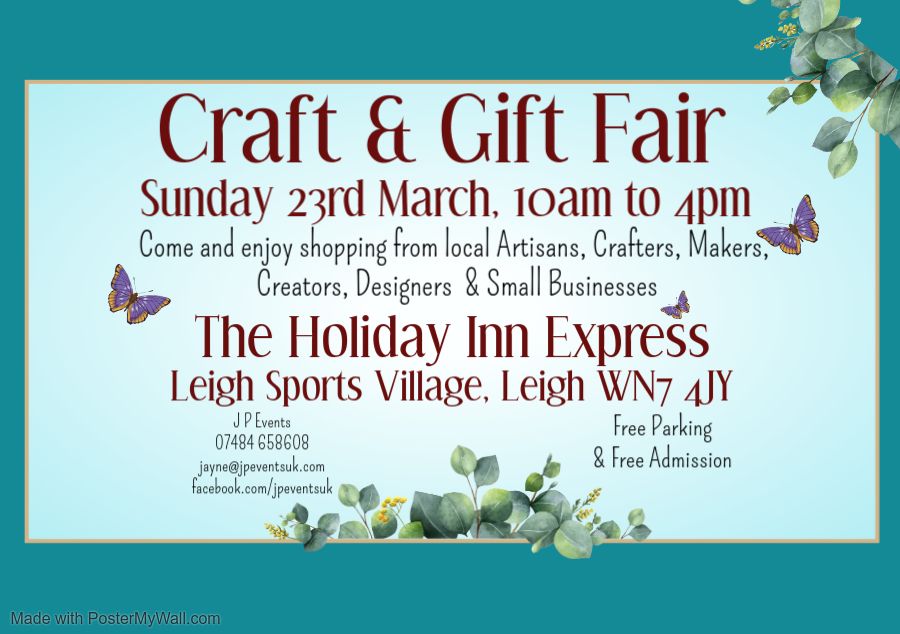 Craft & Gift Fair - Holiday Inn Express - Leigh Sports Village WN7 4JY