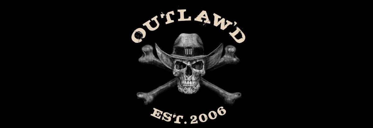 Outlaw\u2019D @ Bonfire CFC