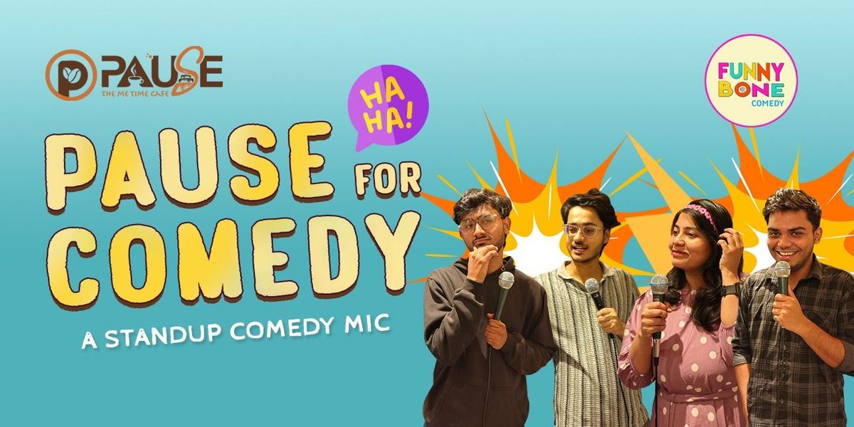 Pause For Comedy