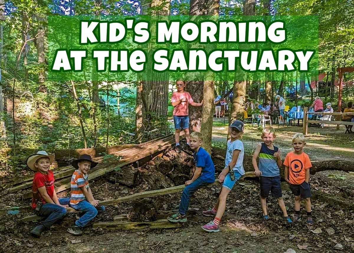 Kid's Morning at the Sanctuary