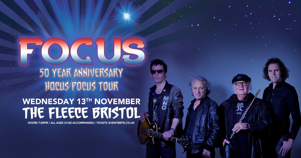 Focus at The Fleece, Bristol 13\/11\/24