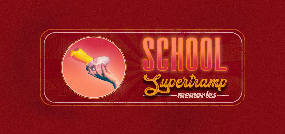 School - Supertramp Memories | Th\u00e9\u00e2tre Granada | Sherbrooke