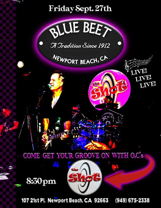 the Shot Live at the Blue Beet!