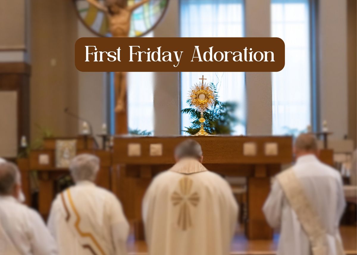 First Friday Adoration