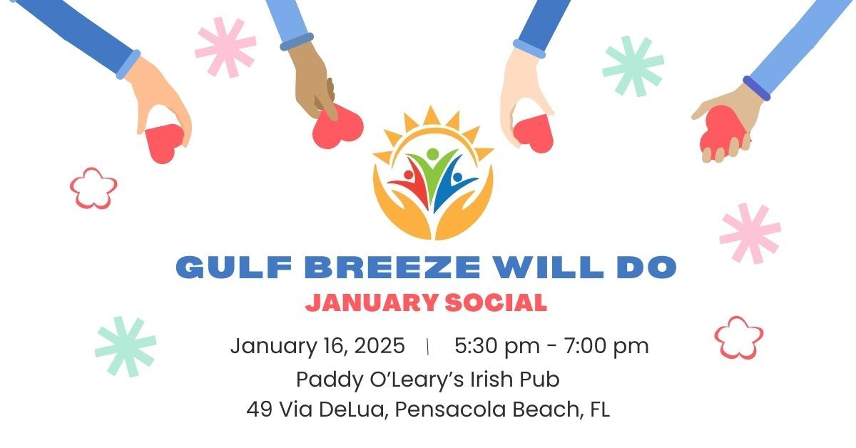 Gulf Breeze Will Do - January Social