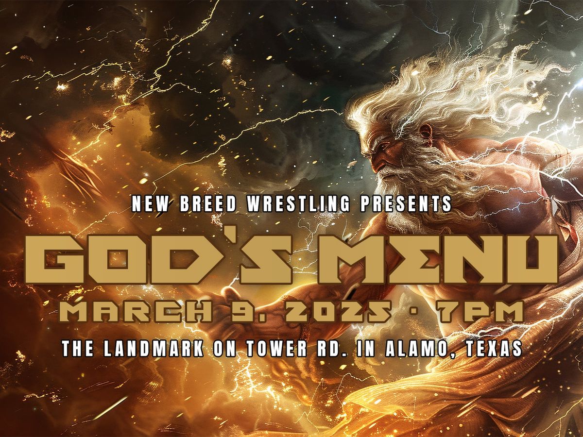 New Breed Wrestling presents GOD'S MENU