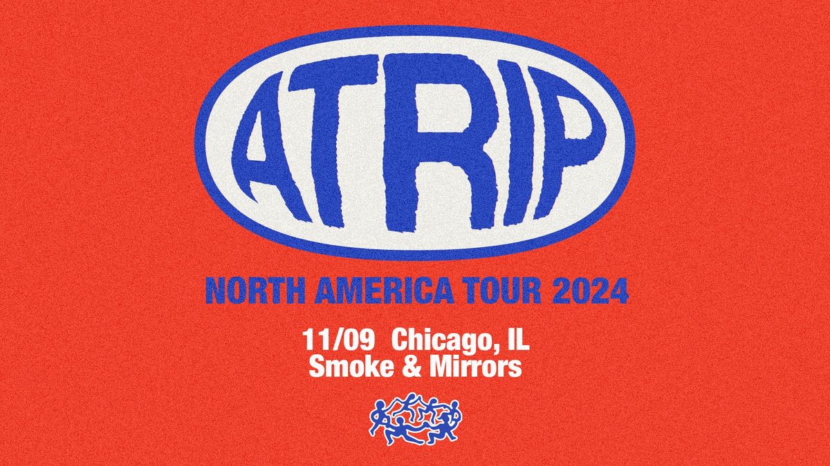 ATRIP at Smoke & Mirrors