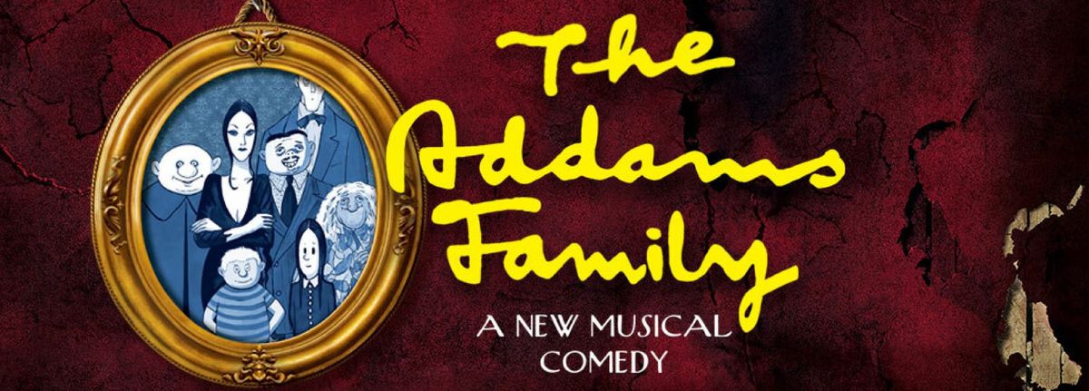 The Addams Family - Broadway Musical National Tour