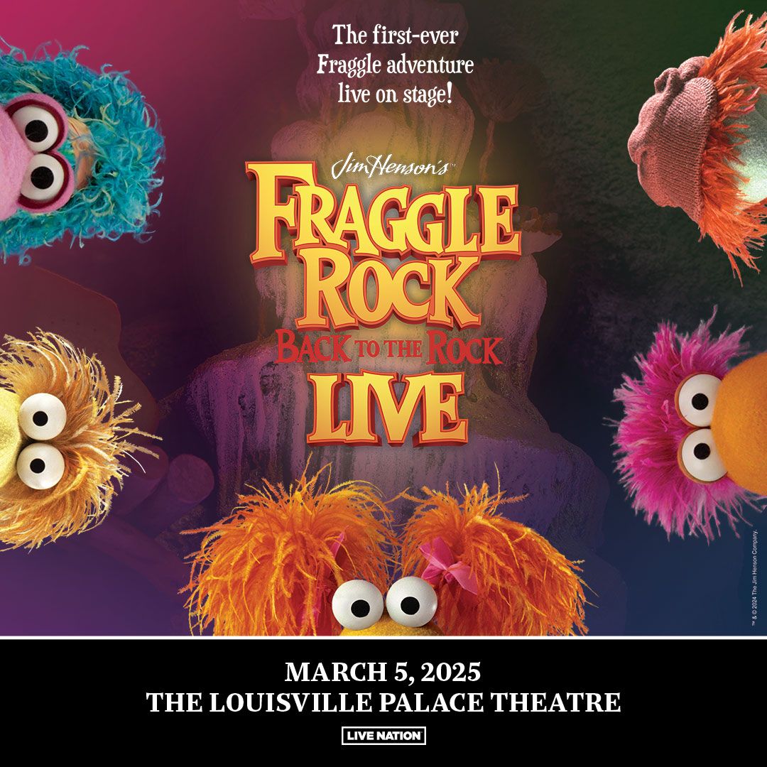 Jim Hensons Fraggle Rock Live at Louisville Palace