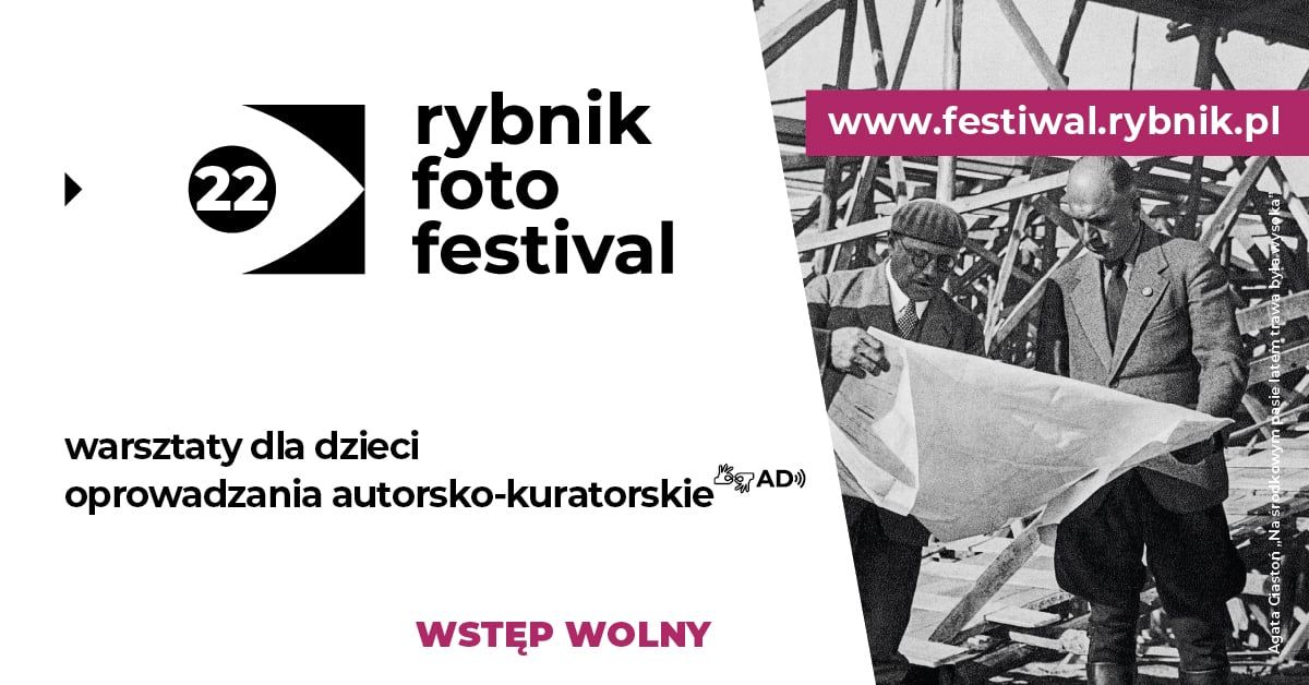 22. Rybnik Foto Festival | dzie\u0144 3. 