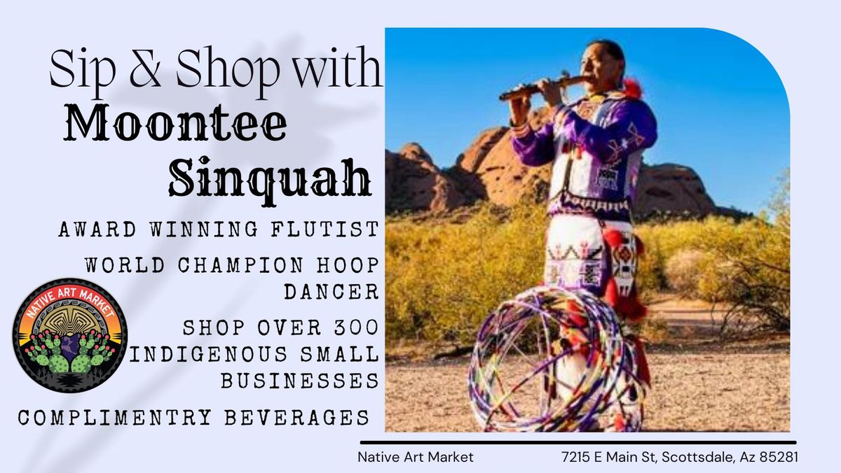 Sip 'N Shop with Live Flute Music by Moontee Sinquah