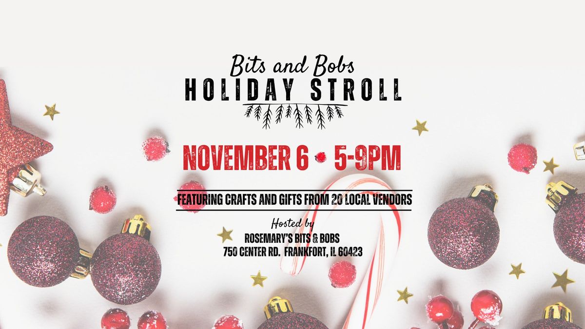 Bits and Bobs Holiday Stroll