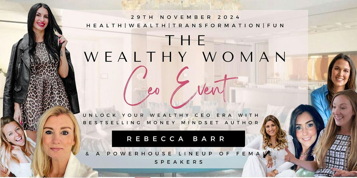 The Wealthy Woman CEO Event