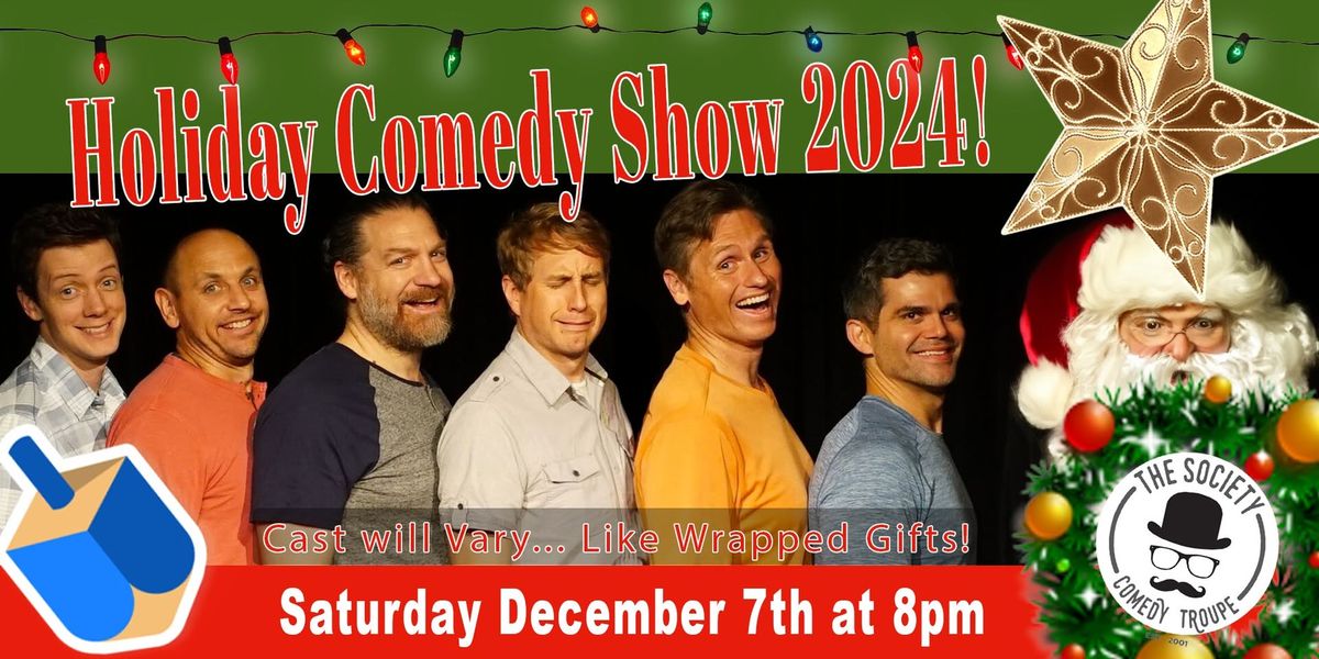 The Society Improv Night: Holiday Comedy Show 2024!